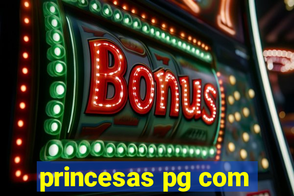 princesas pg com